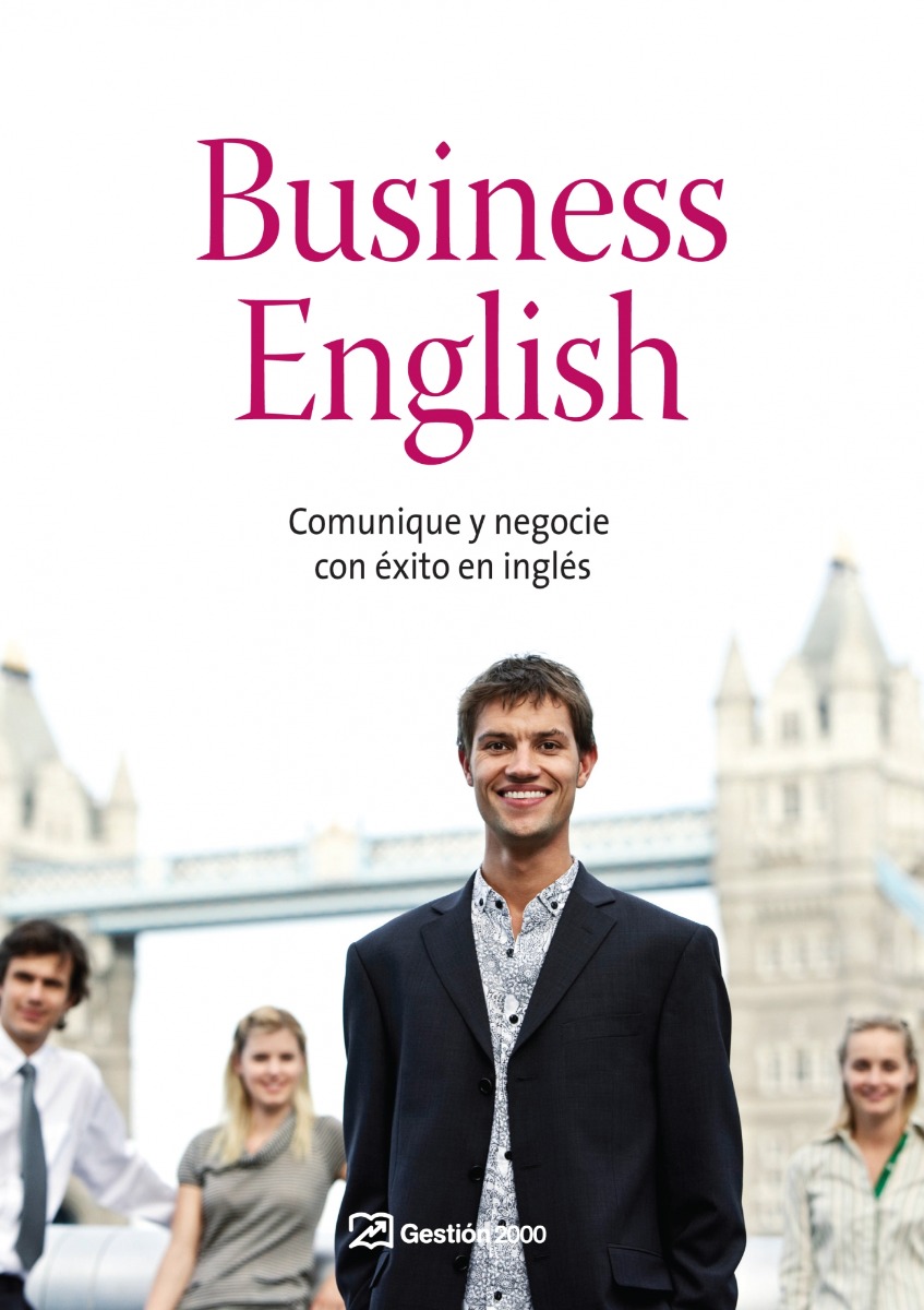 Business English. Comunique y Negocie con Exito en Inglés -0