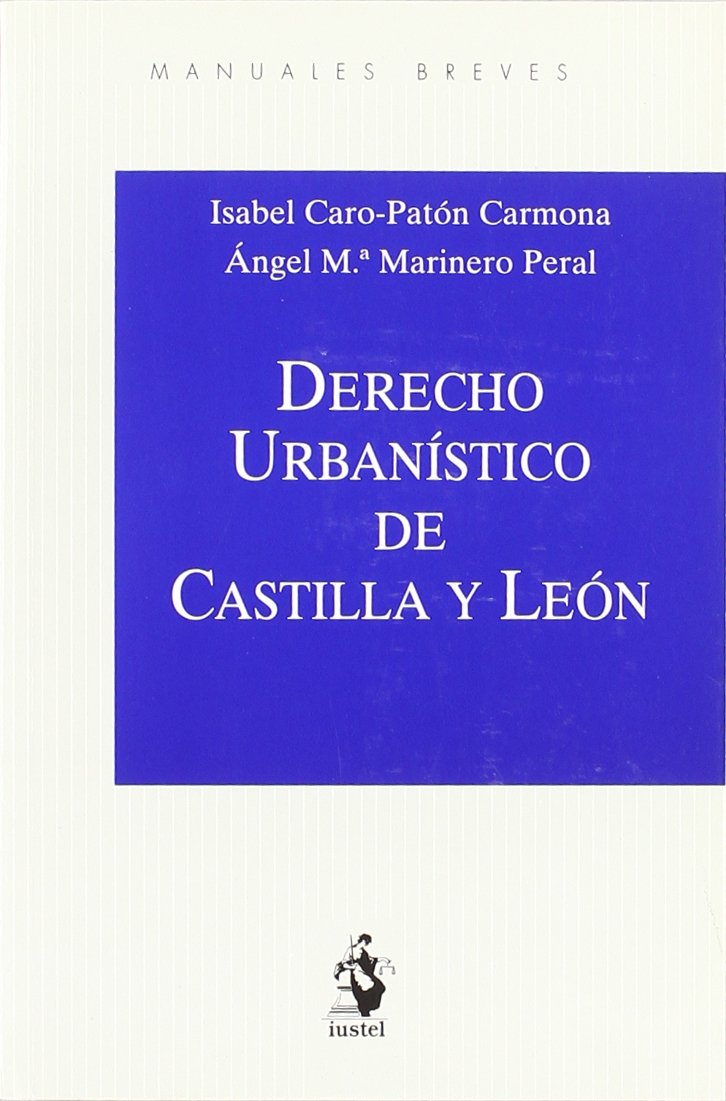 Derecho Urbanístico de Castilla y León -0