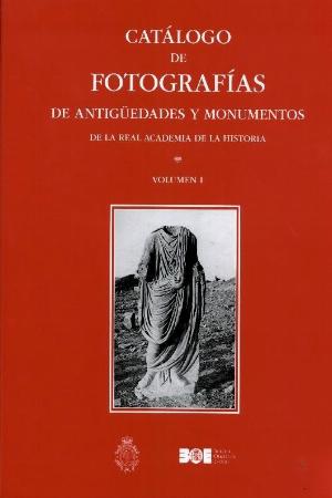 Catálogo de Fotografías de Antigüedades y Monumentos de la Real Academia de la Historial 2 Vols-0