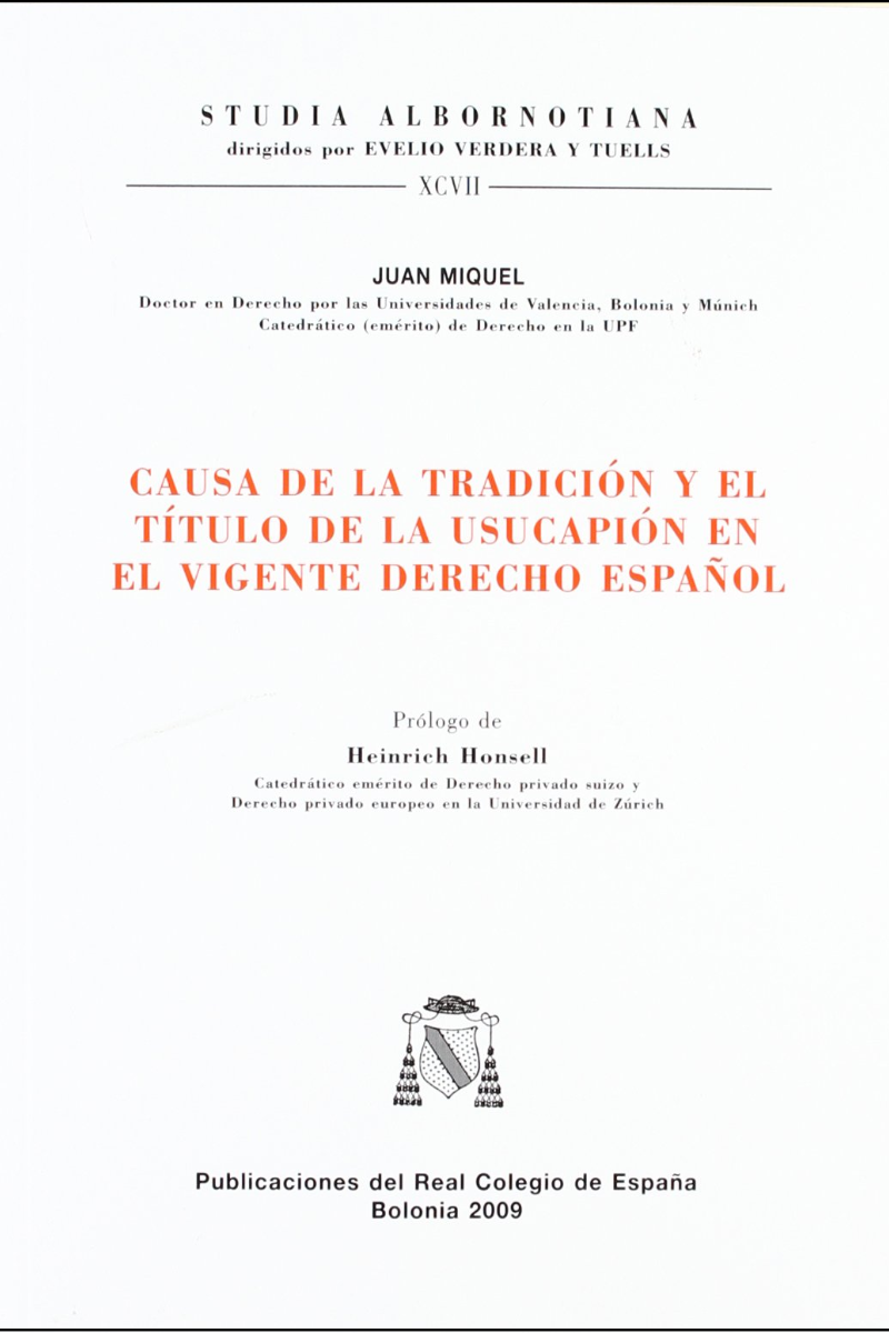 Causa de la Tradición y el Título de la Usucapión en el Vigente Derecho Español-0