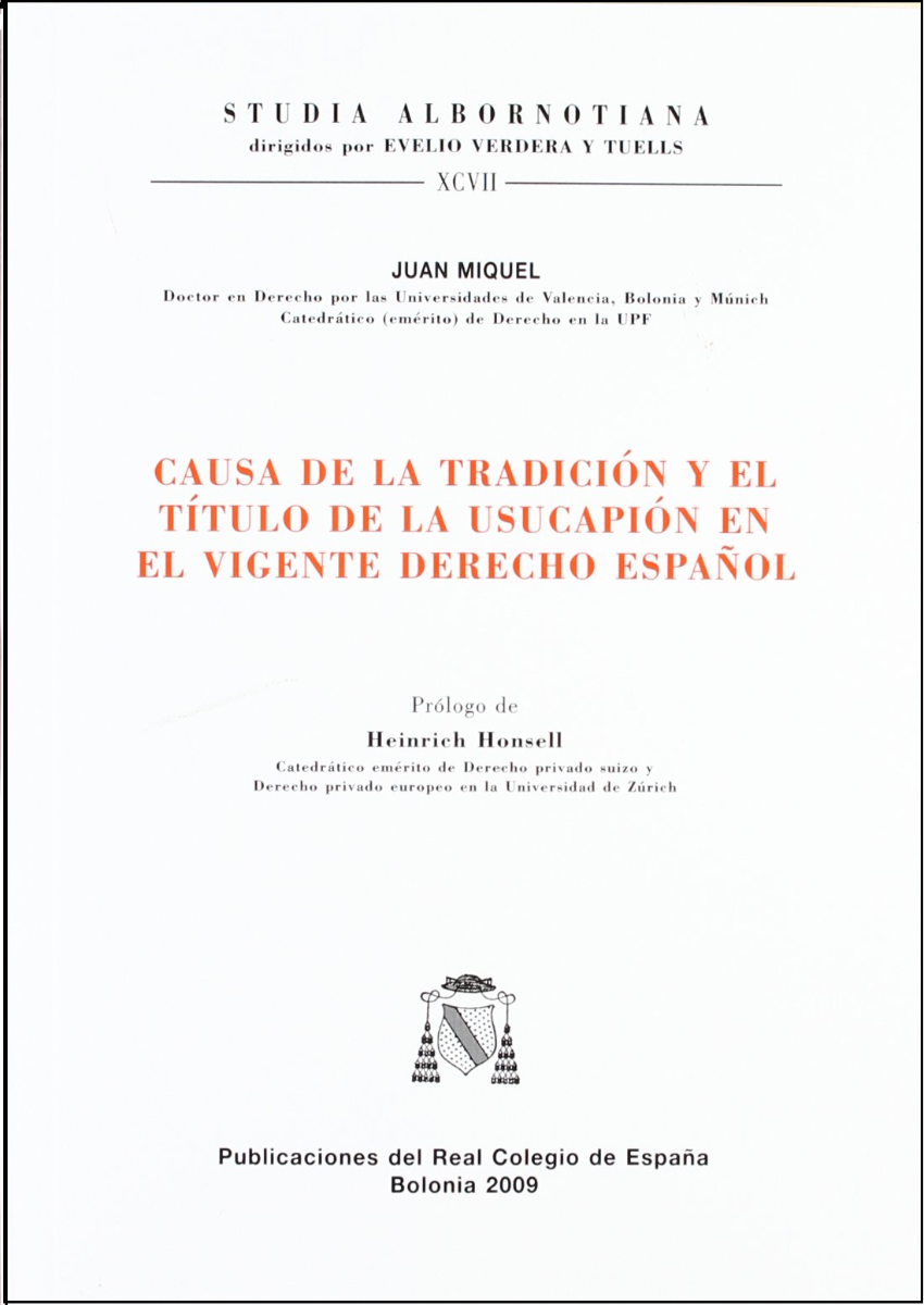 Causa de la Tradición y el Título de la Usucapión en el Vigente Derecho Español-0