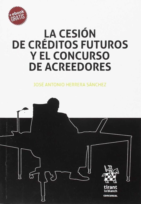 Cesión de Créditos Futuros y el Concurso de Acreedores -0