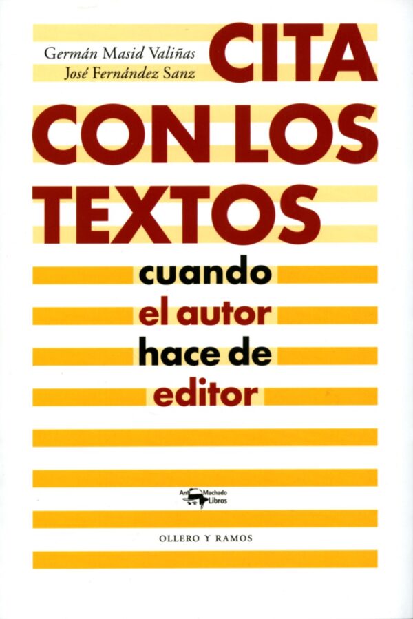 Cita con losTextos. Cuando el Autor Hace de Editor-0