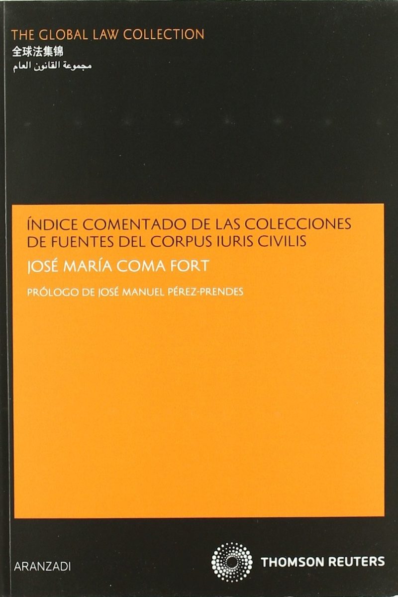 Indice Comentado de las Colecciones de Fuentes del Corpus Iuris Civilis-0