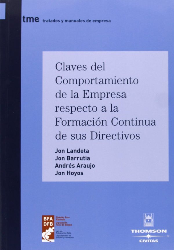 Claves del Comportamiento de la Empresa Respecto a la Formación Continua de sus Directivos.-0