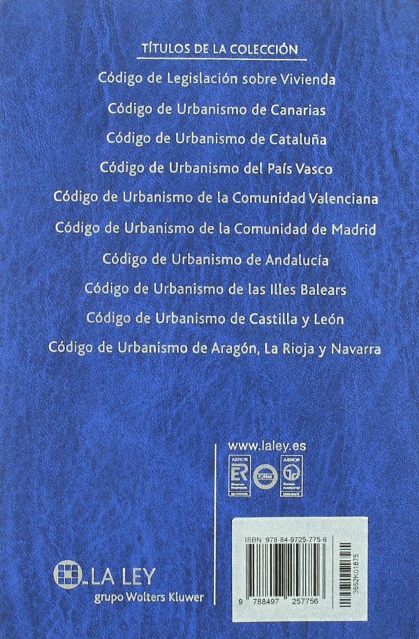 Código de Urbanismo de Aragón, La Rioja, y Navarra. Normativa Autonómica y Estatal-47932