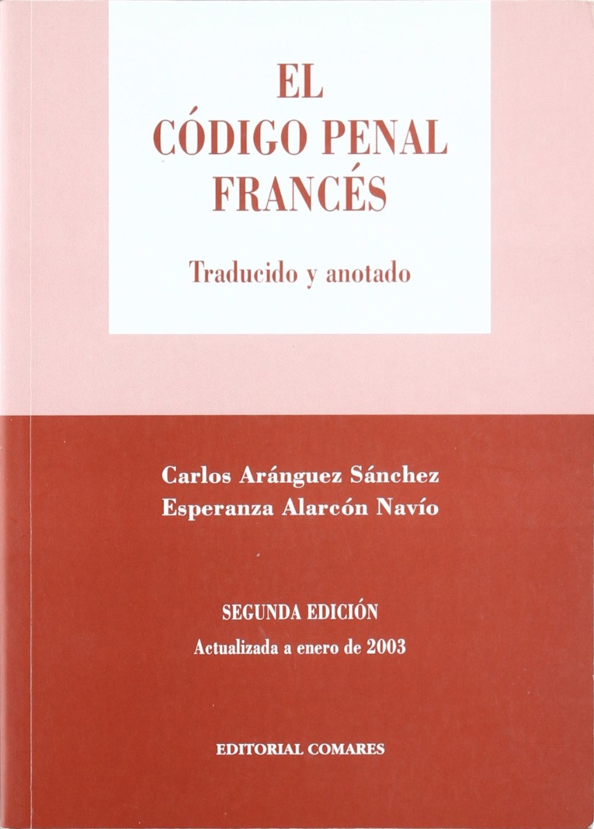 Código Penal Francés. Traducido y Anotado -0