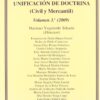 Comentarios a las Sentencias de Unificación de Doctrina (Civil y Mercantil) Volumen 3º (2009)-0
