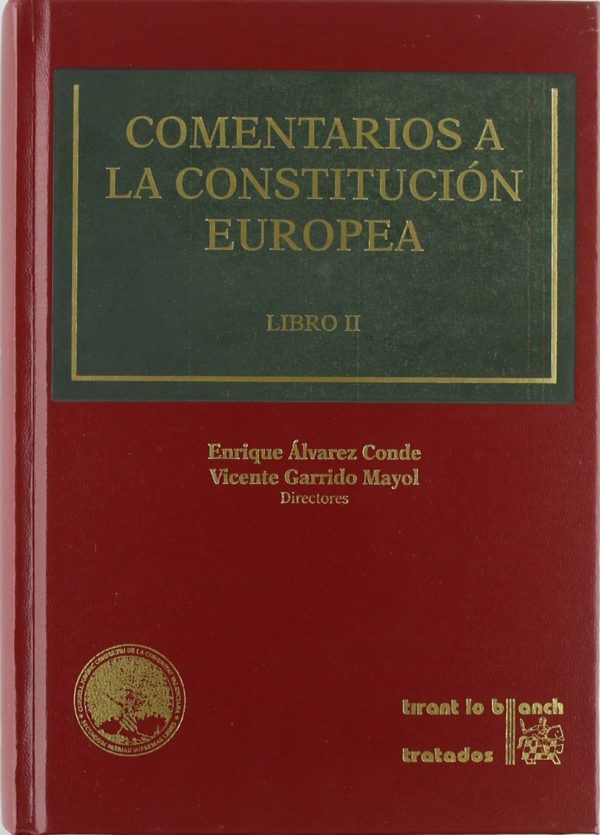 Comentarios a la Constitución Europea. 3 Vols. -36313