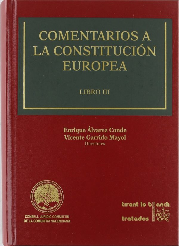 Comentarios a la Constitución Europea. 3 Vols. -36314