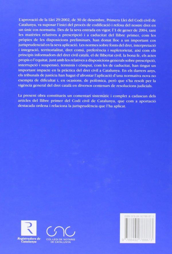 Comentari al Llibre Primer del Codi Civil de Catalunya. Disposicions Preliminars. Prescripcio i Caducitat-54808