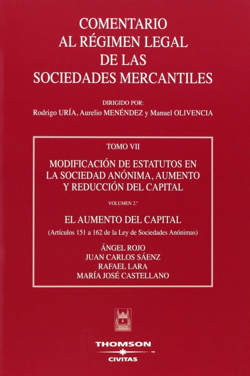 C.R.L. Sociedades Mercantiles, 07/02 Artículos 151 a 162. S.A. Modificación de Estatutos. Aumento y Reducción Capital-0