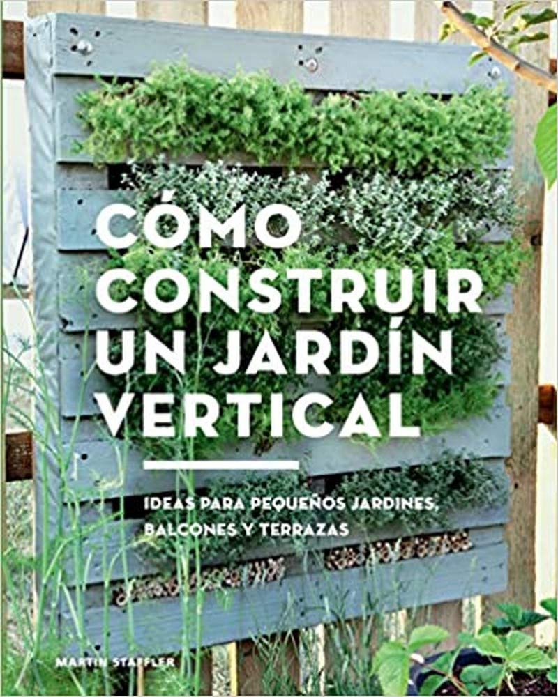 Cómo Construir un Jardín Vertical -0