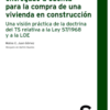 Cómo recuperar el dinero entregado a cuenta para la compra de una vivienda en construcción-0