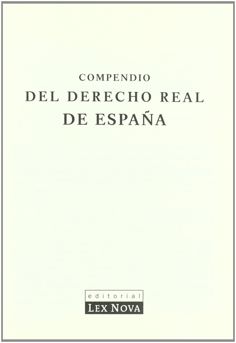 Compendio del Derecho Real de España + Anexo.-0