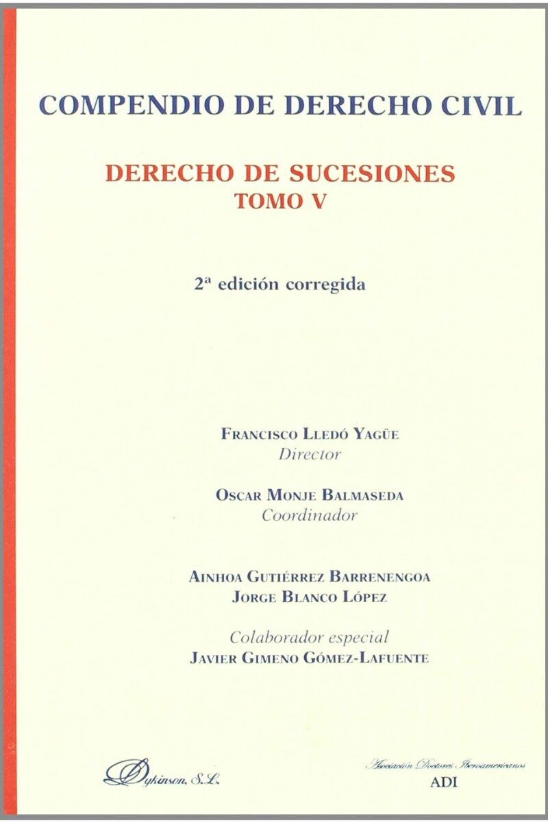 Compendio de Derecho Civil. Derecho de Sucesiones Tomo V -0