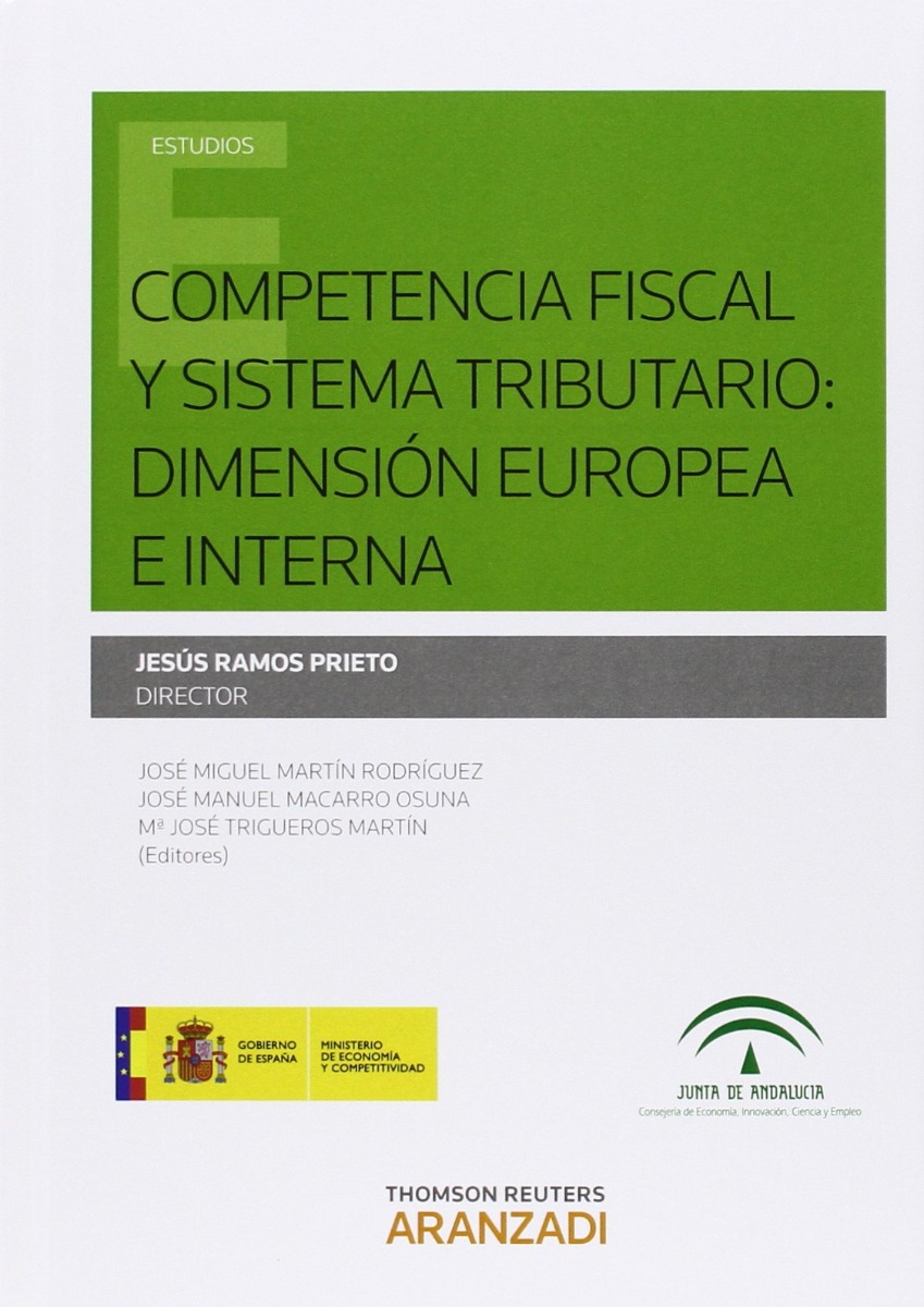 Competencia Fiscal y Sistema Tributario: Dimensión Europea e interna -0