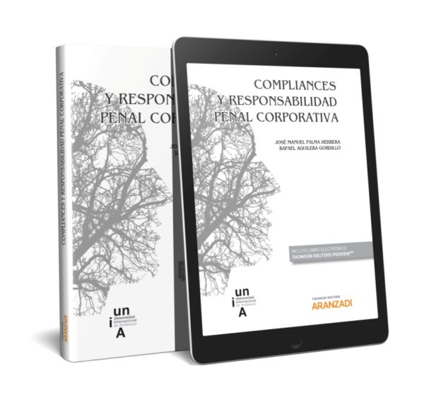 Compliances y Responsabilidad Penal Corporativa. Presupuestos Jurídico-Penales y Consideraciones Sociológicas-49500