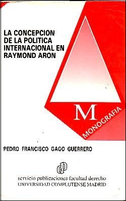 Concepción de la Política Internacional en Raymond Aron -0