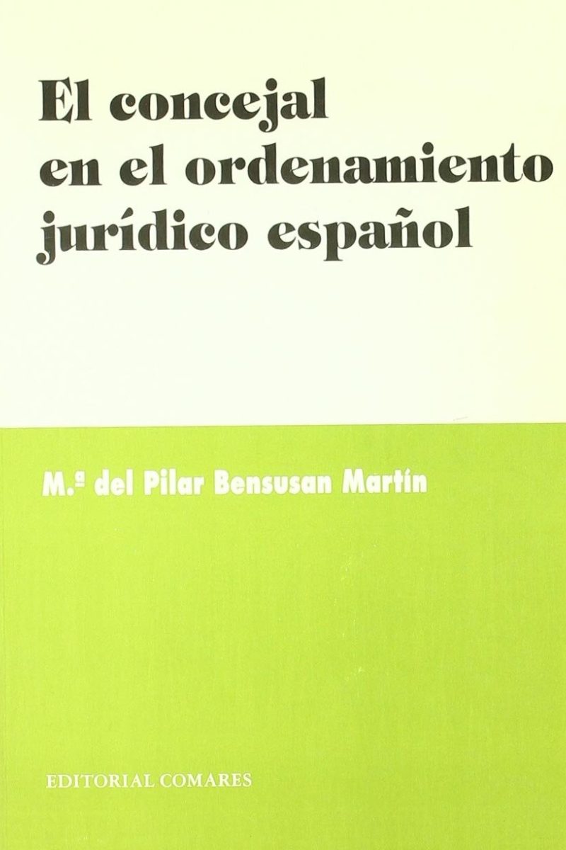Concejal en el Ordenamiento Jurídico Español -0