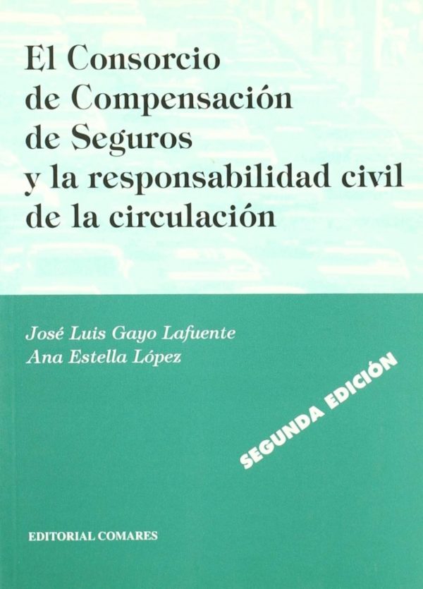 Consorcio de Compensación de Seguros y la Responsabilidad Civil de la Circulación-0
