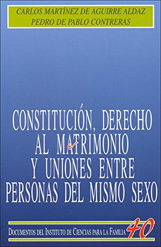 Constitución, Derecho al Matrimonio y Uniones entre Personas del mismo Sexo. -0