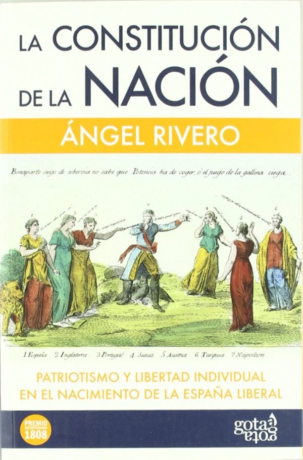 Constitución de la Nación. Patriotismo y Libertad Indiovidual en el Nacimiento de la España Liberal-0
