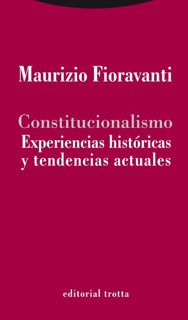 Constitucionalismo. Experiencias Históricas y Tendencias Actuales-0