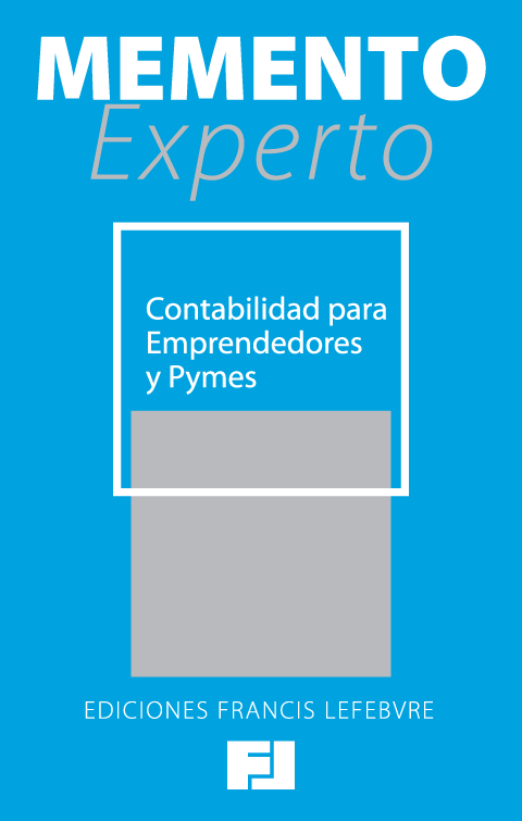 Contabilidad para Emprendedores y Pymes. Memento Experto -0