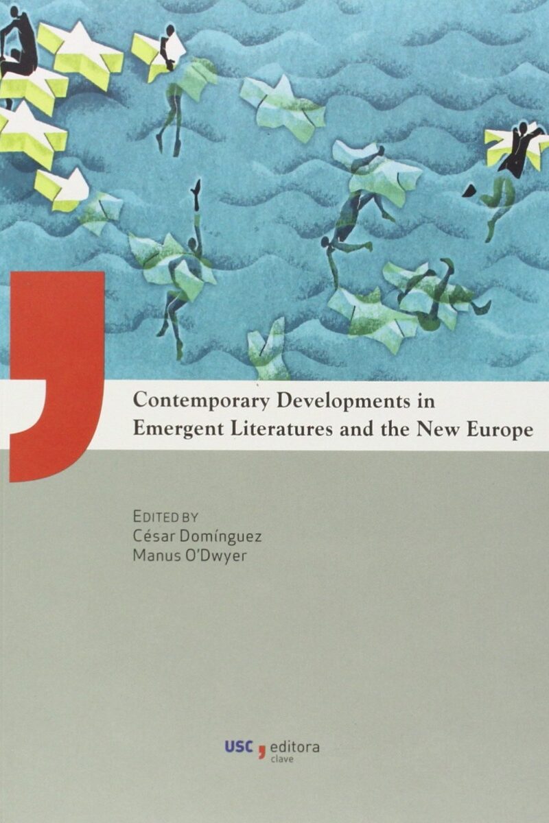 Contemporary Developments in Emergent Literatures and the New Europe-0