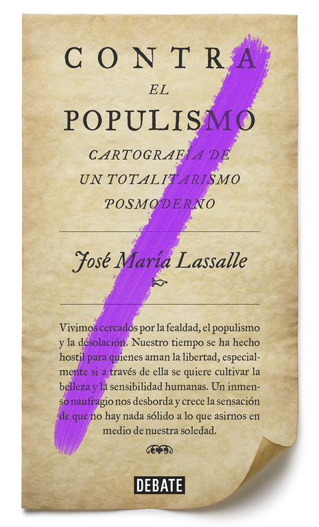 Contra el Populismo. Cartografía de un Totalitarismo Posmoderno -0