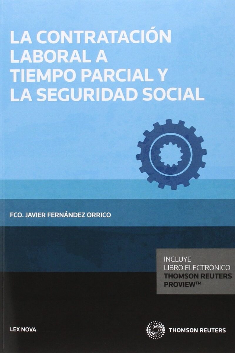 Contratación Laboral a Tiempo Parcial y la Seguridad Social -0