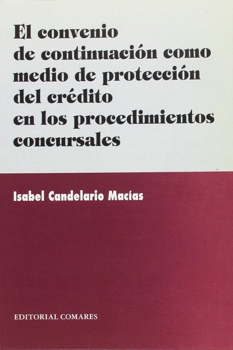 Convenio de Continuación como Medio de Protección del Crédito en los Procedimientos Concursales.-0
