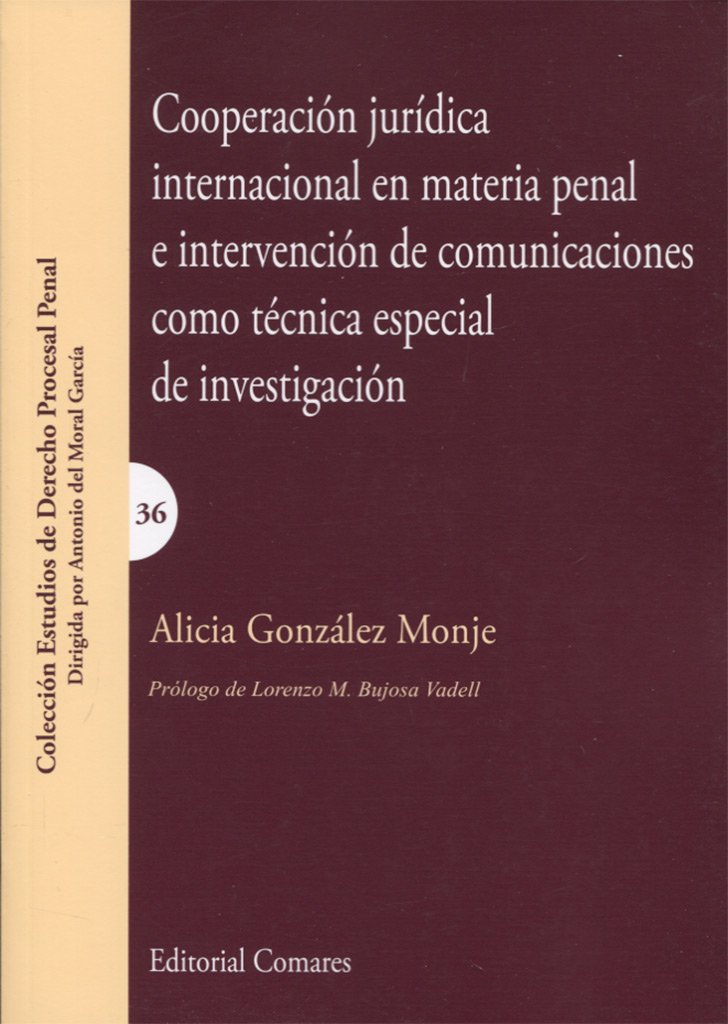 Cooperación Jurídica Internacional en Materia Penal e Intervención de Comunicaciones como Técnica Especial de Investigación-0
