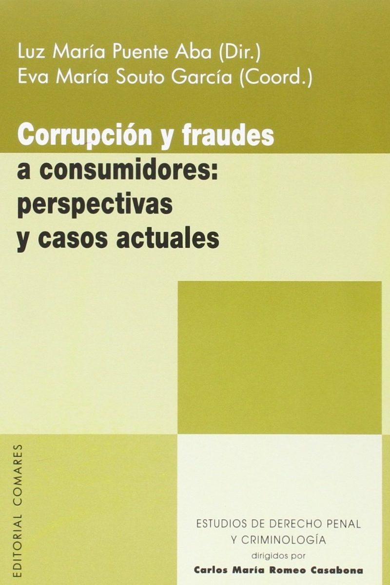 Corrupción y Fraudes a Consumidores: Perspectivas y Casos Actuales-0