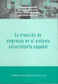 Creación de Empresas en el Sistema Universitario Español -0