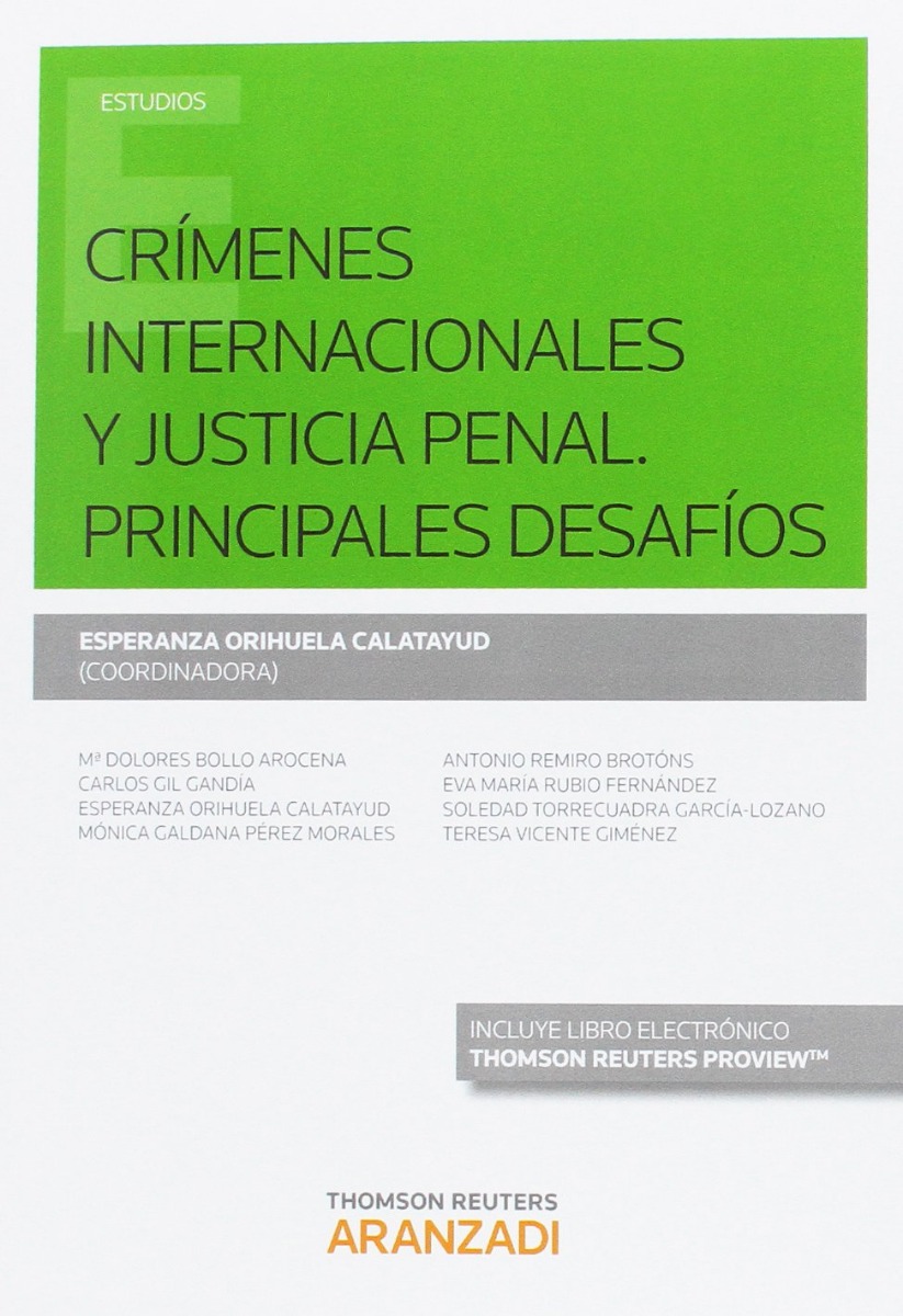 Crímenes Internacionales y Justicia Penal. Principales Desafíos -0