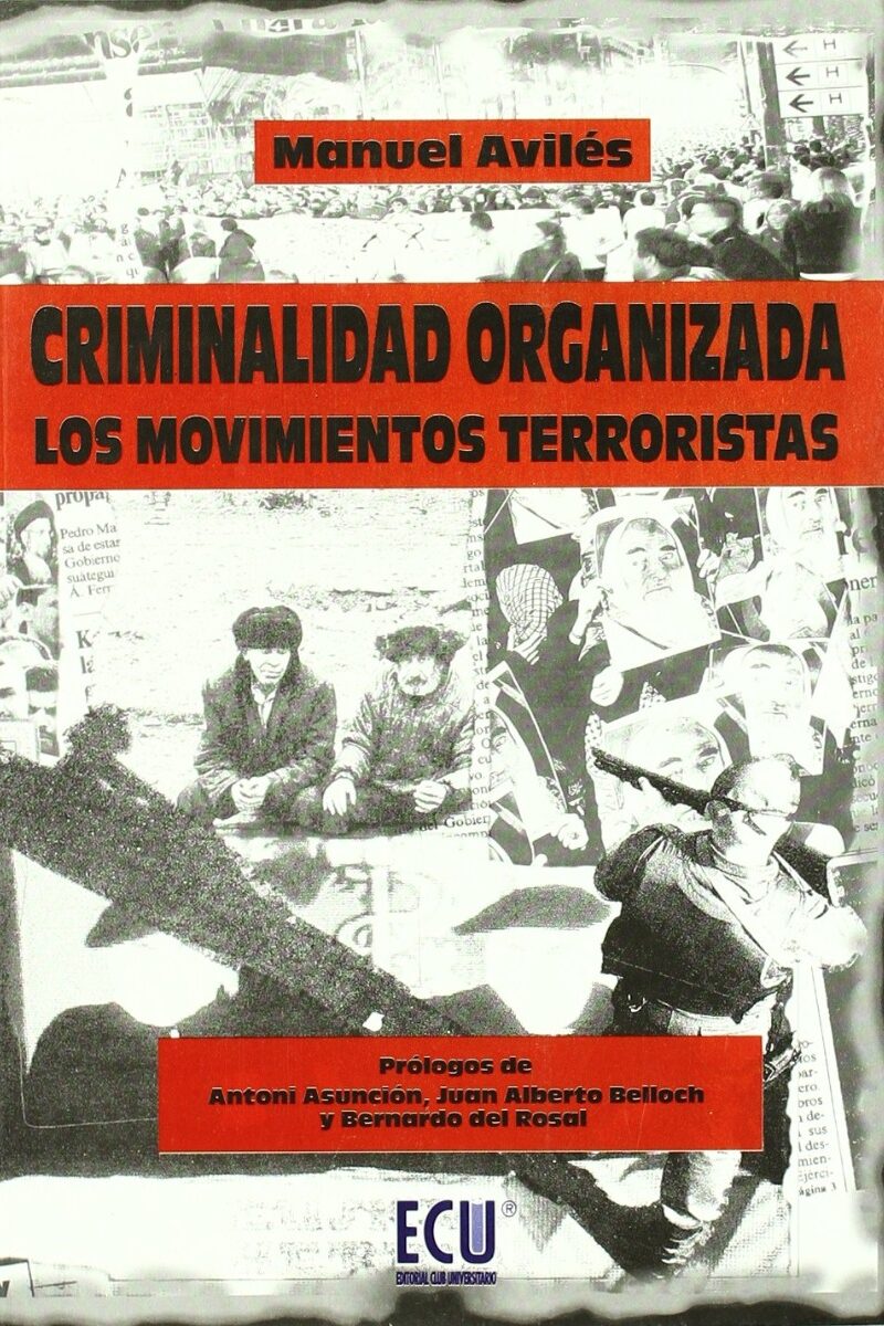 Criminalidad Organizada. Los Movimientos Terroristas. -0