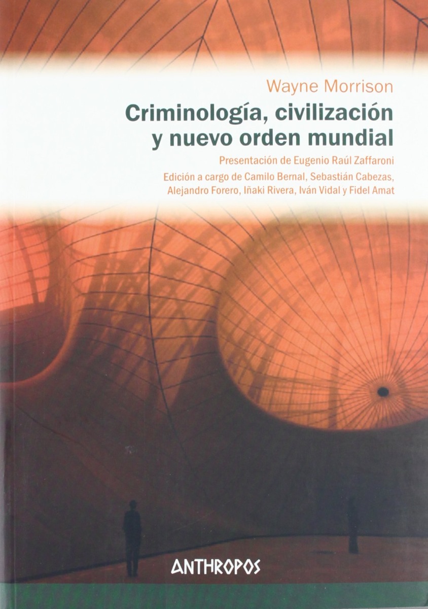 Criminología, Civilización y Nuevo Orden Mundial -0