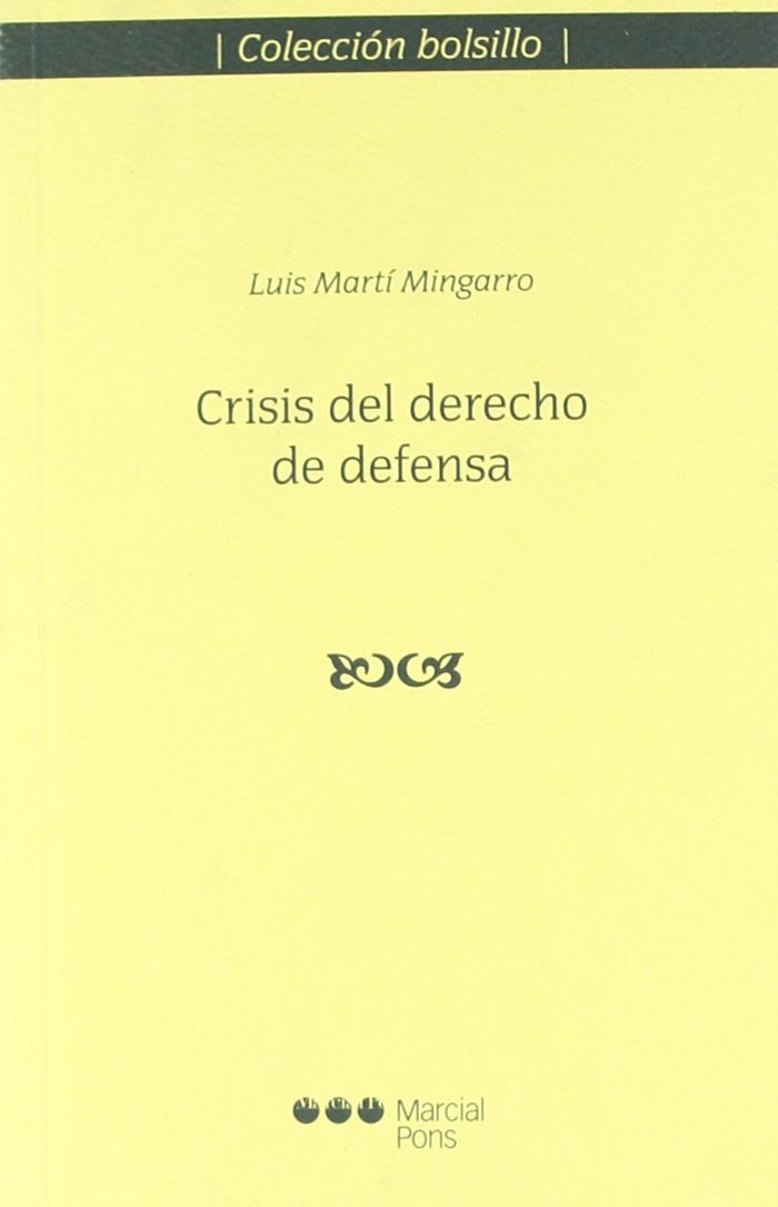Crisis del Derecho de Defensa -0