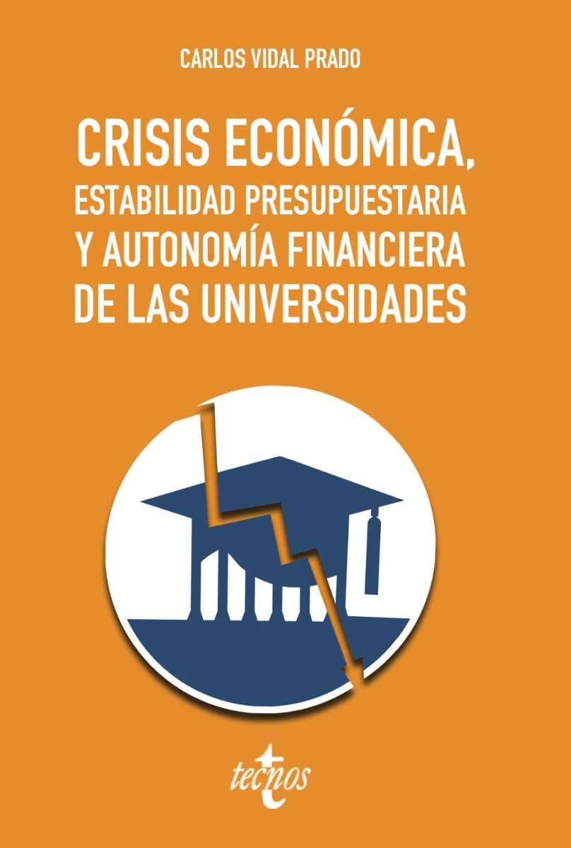 Crisis económica, estabilidad presupuestaria y autonomía financiera de las universidades-0