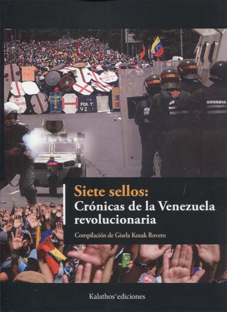 Siete Sellos: Crónicas de la Venezuela Revolucionaria -0