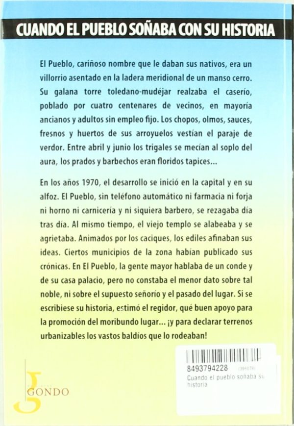 Cuando el Pueblo Soñaba con su Historia. (Narrativa).-41645