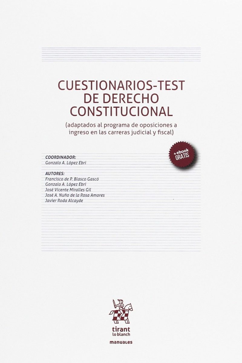 Cuestionarios-Test de Derecho Constitucional (Adaptados al Programa de Oposiciones a Ingreso en las Carreras Judicial y Fiscal) -0