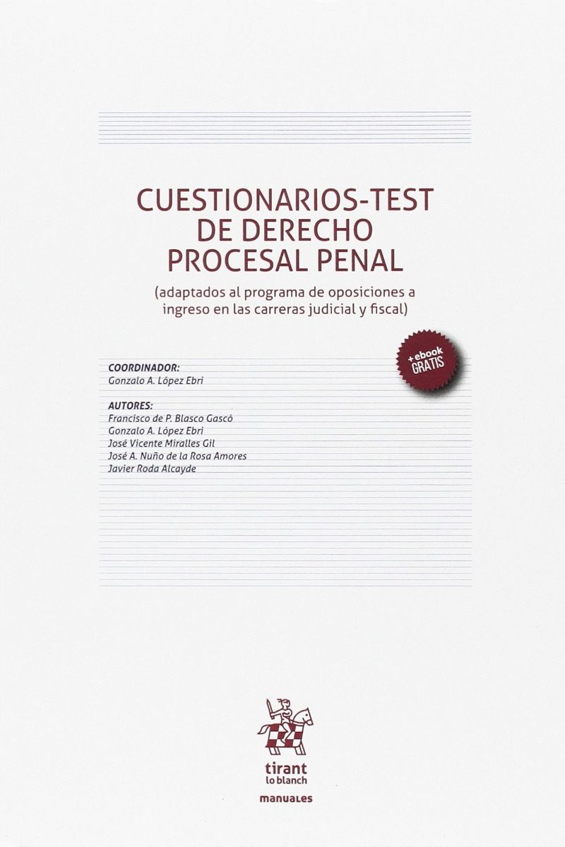 Cuestionarios-Test de Derecho Procesal Penal (Adaptados al Programa de Oposiciones a Ingreso en las Carreras Judicial y Fiscal) -0
