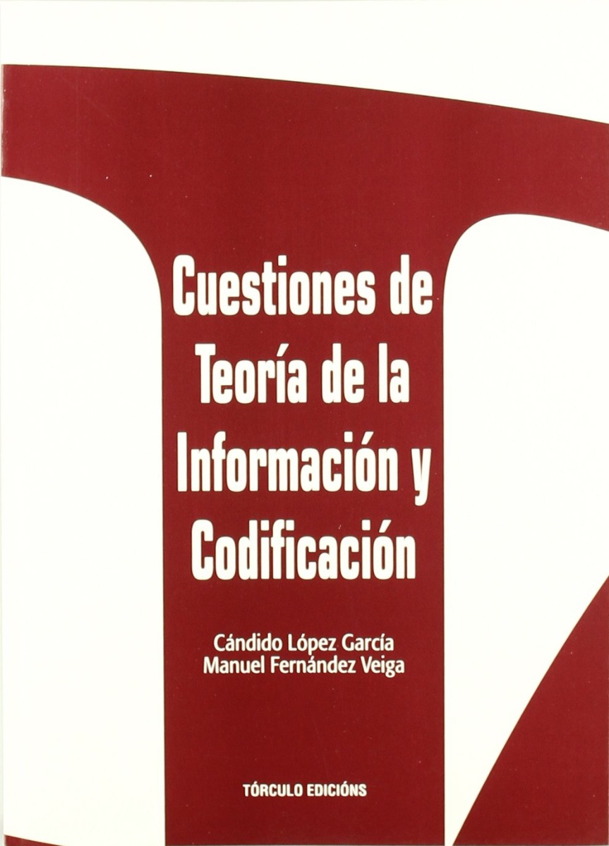 Cuestiones de Teoría de la Información y Codificación. -0