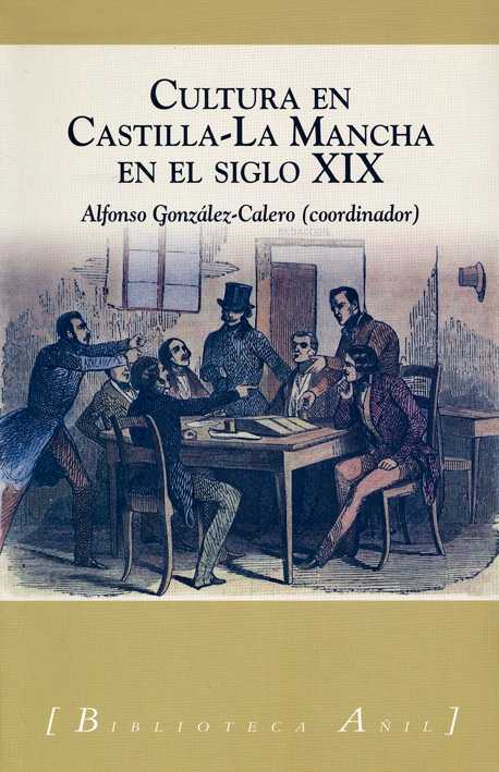 Cultura en Castilla-La Mancha en el Siglo XIX -0