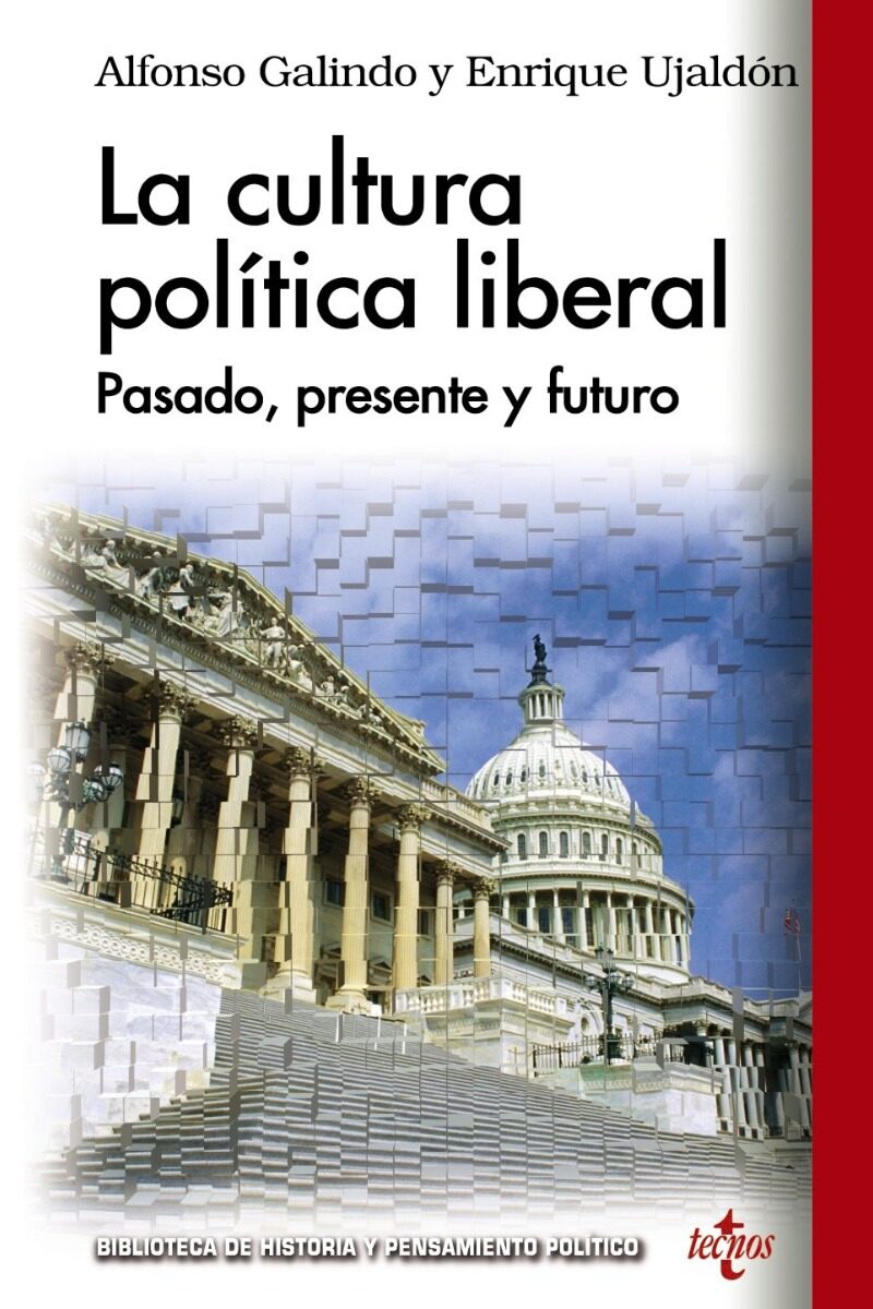 Cultura Política Liberal. Pasado, Presente y Futuro -0