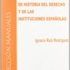 Curso de historia del Derecho y de las Instituciones Españolas.-0