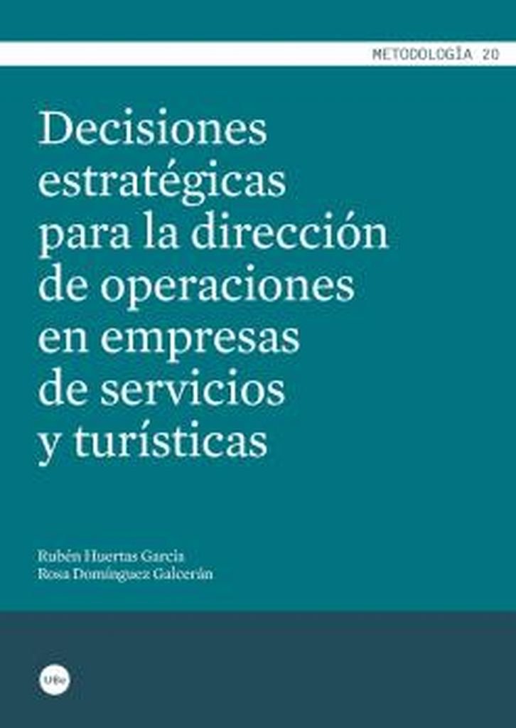 Decisiones Estratégicas para la Dirección de Operaciones en Empresas de Servicios y Turísticas-0